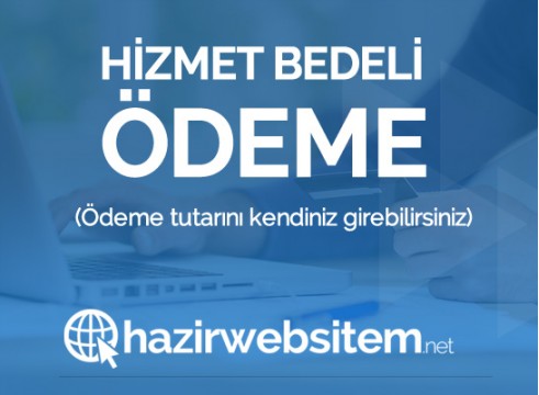 Hizmet Bedeli Ödeme